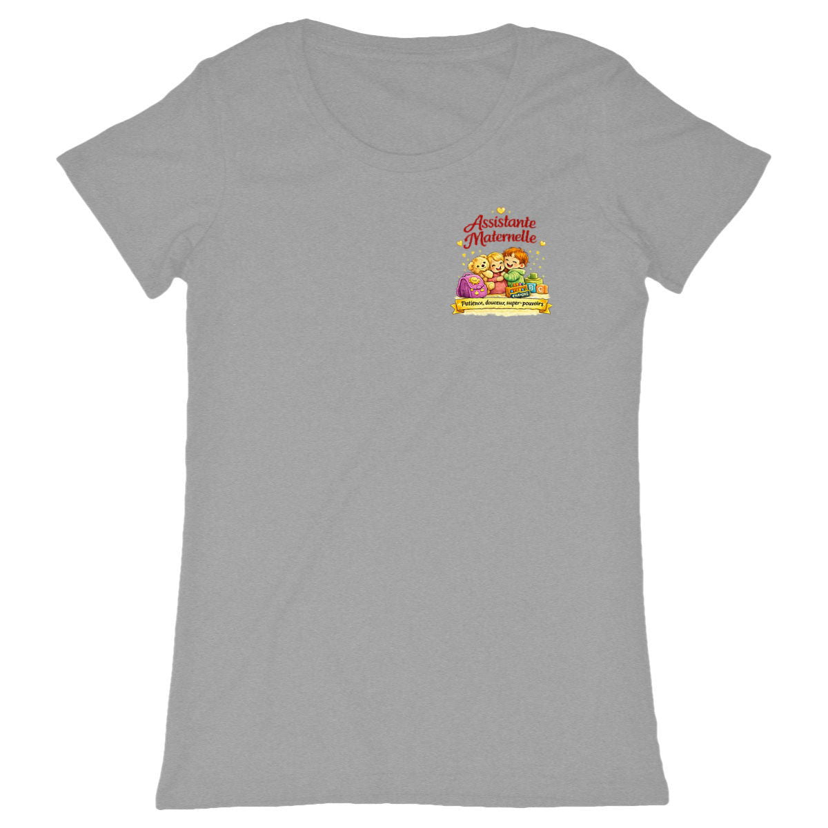 T-shirt Assistante Maternelle – Patience, Douceur & Super-Pouvoirs - face_gris