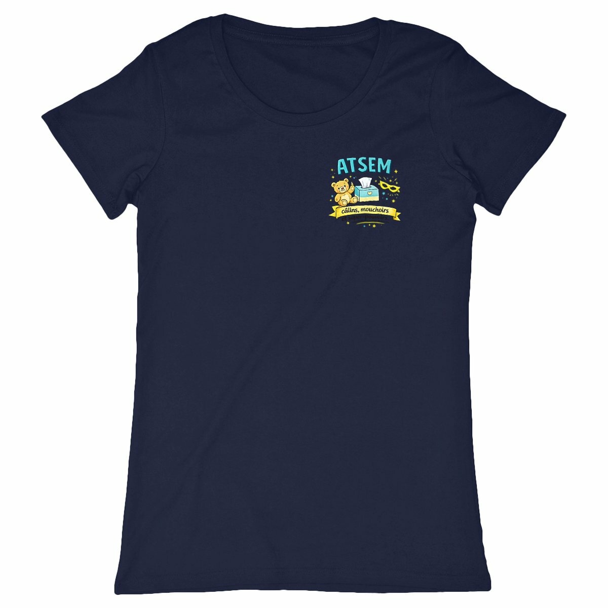 T-shirt ATSEM – Câlins, Mouchoirs et Super-Pouvoirs (Idée Cadeau ATSEM) - face_marine