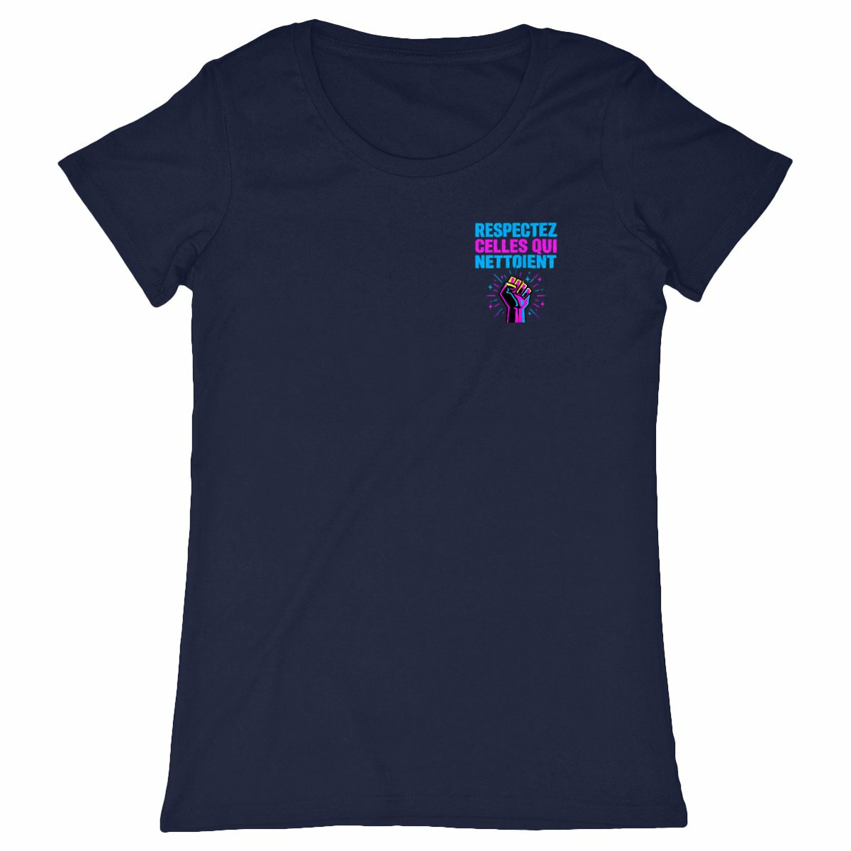 T-shirt femme - Respectez Celles Qui Nettoient – Édition Puissance - face_marine
