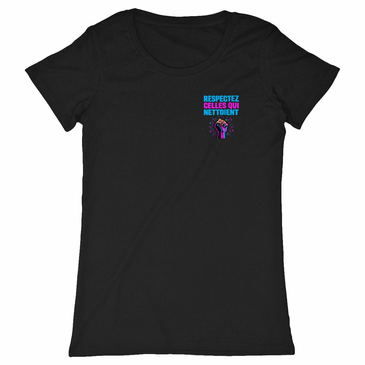 T-shirt femme - Respectez Celles Qui Nettoient – Édition Puissance - face_noir